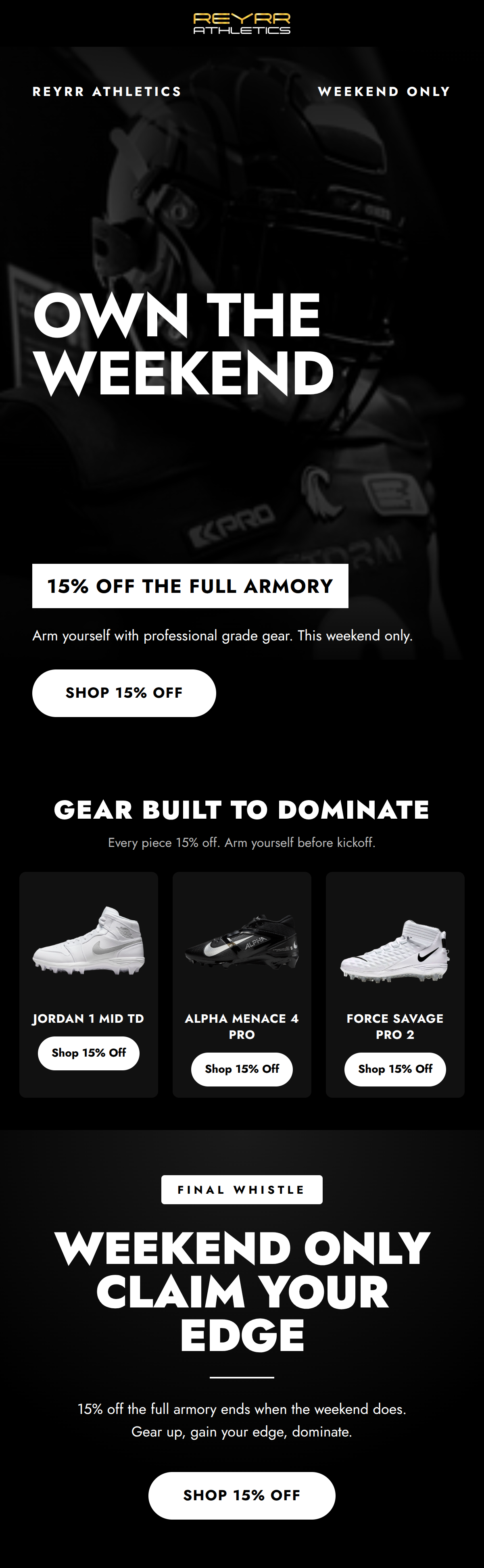Email design: The Weekend Is Yours: 15% Off Everything