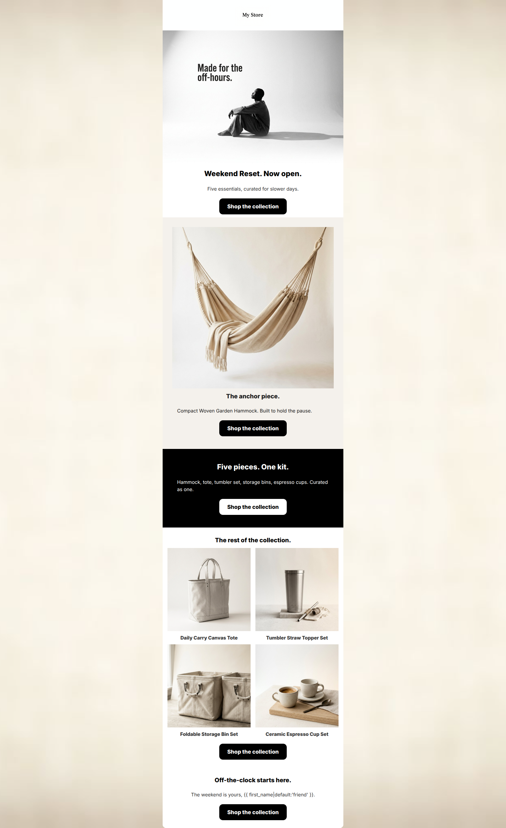 Email design: Weekend Reset. Now open.