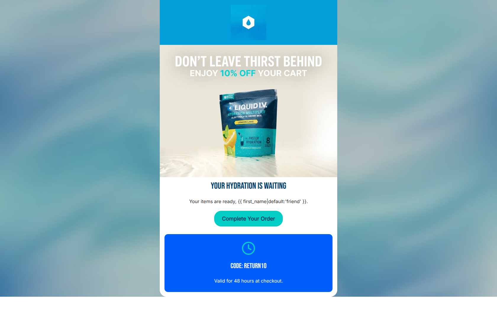 Email design: You left your hydration behind.