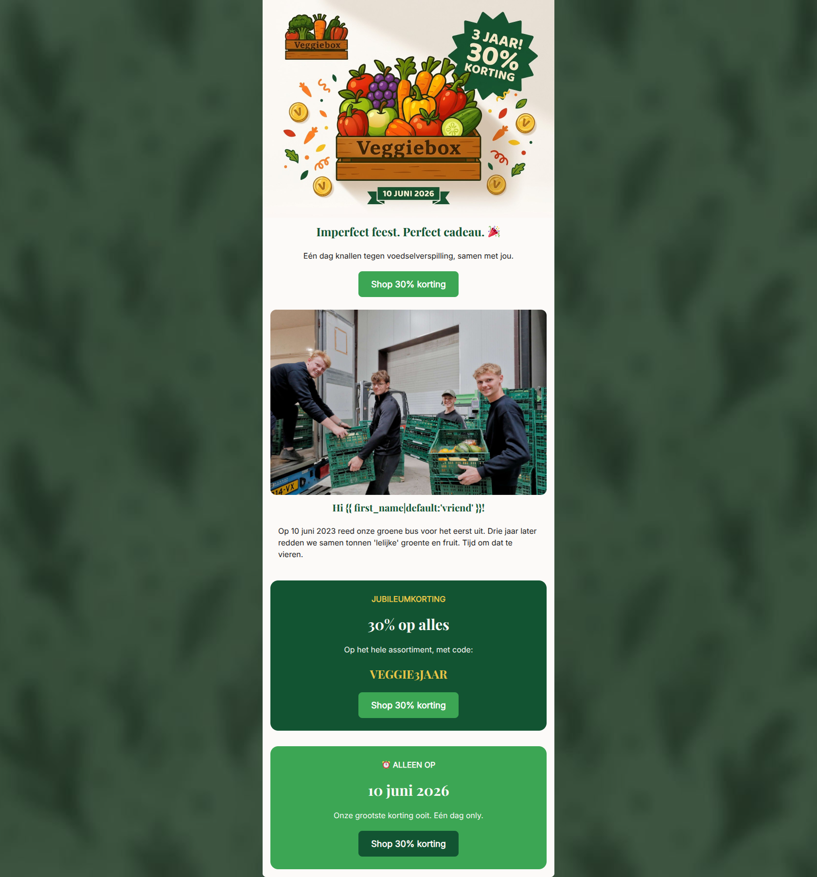 Email design: 3 jaar Veggiebox = 30% korting op alles ๐