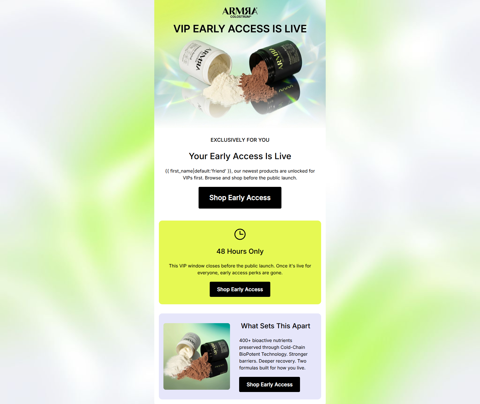 Email design: You're in. Early access starts now.