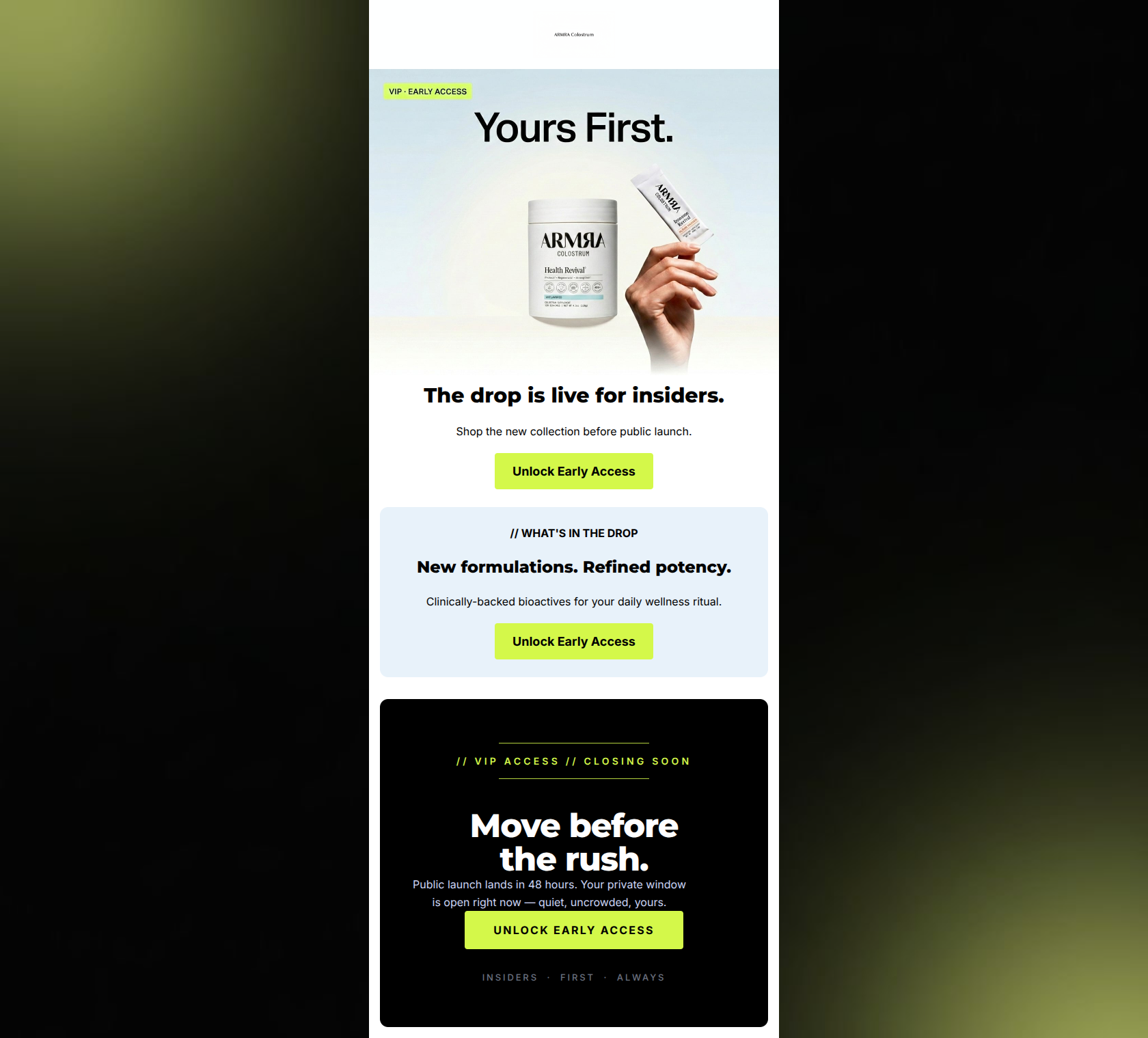 Email design: VIPs first: your early access is open