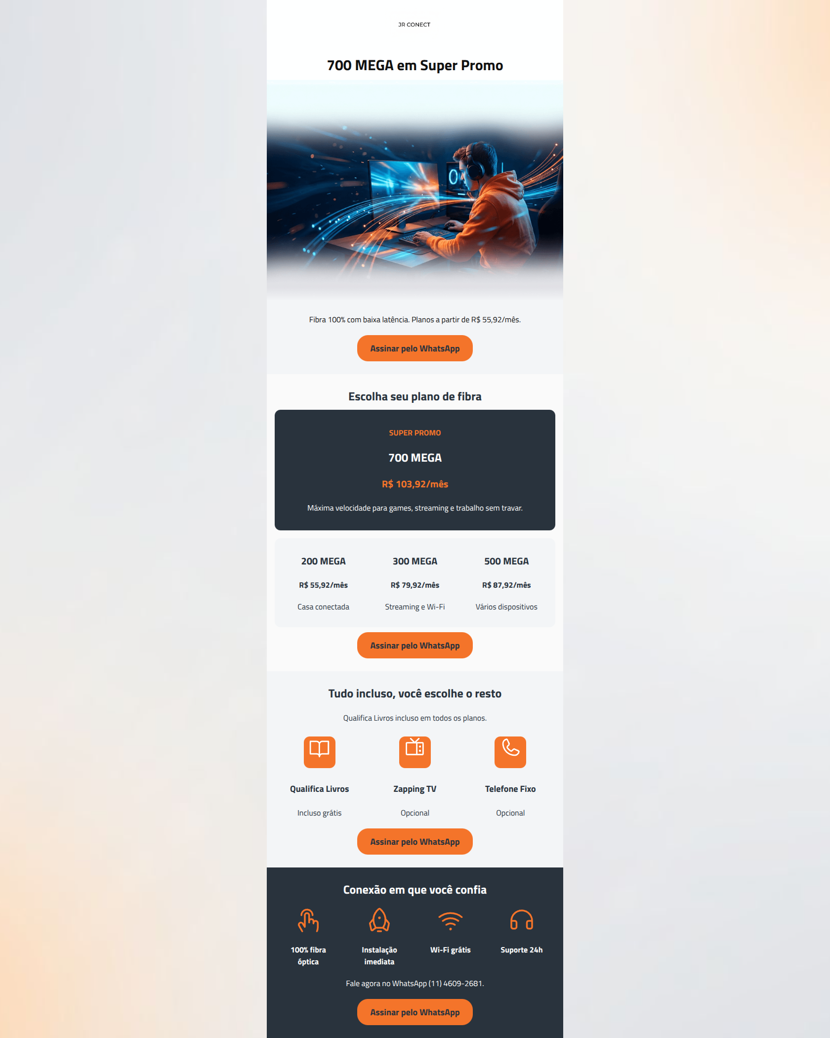 Email design: 700 MEGA em Super Promo: R$ 103,92/mês