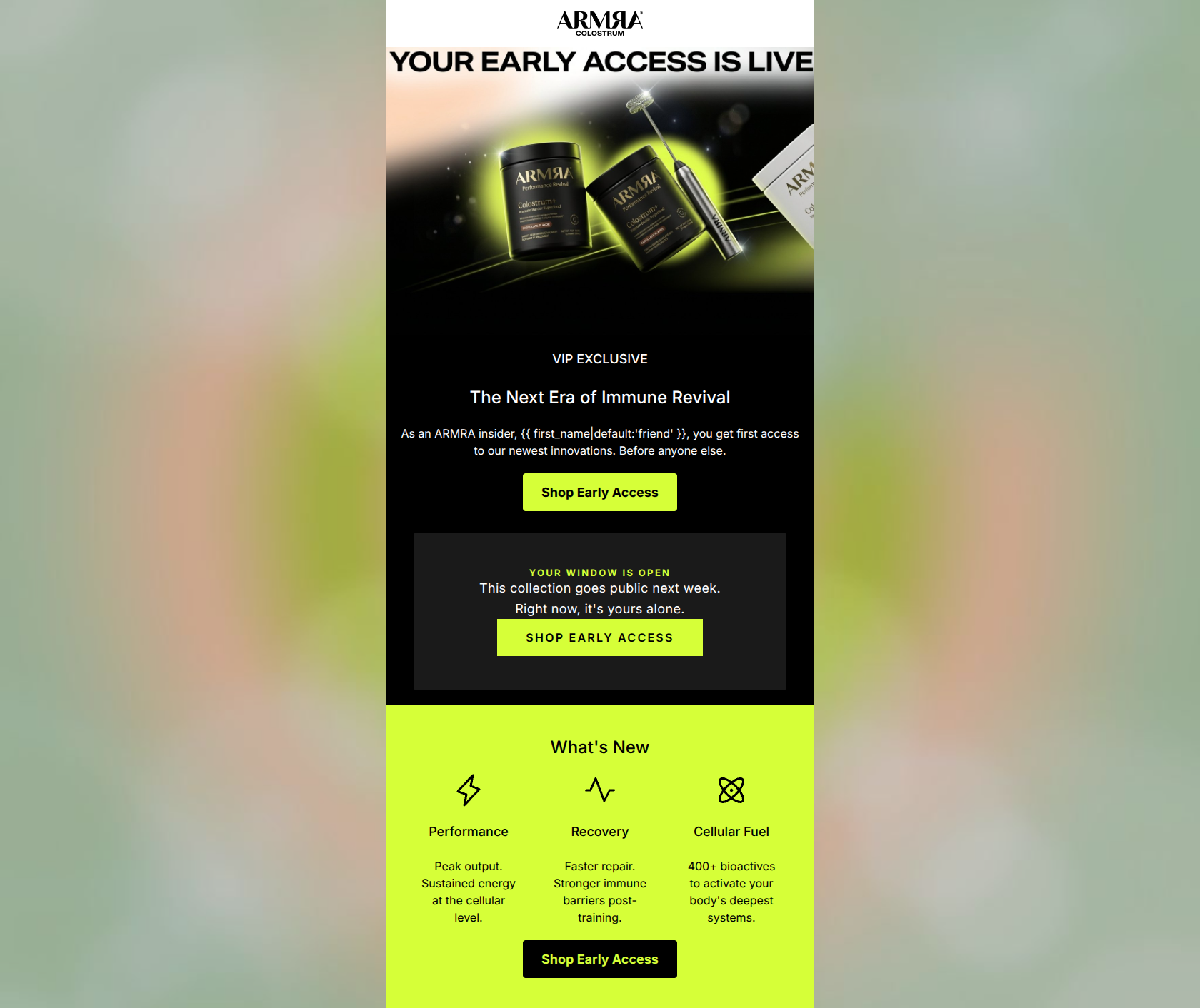 Email design: You're in. Early access is live.