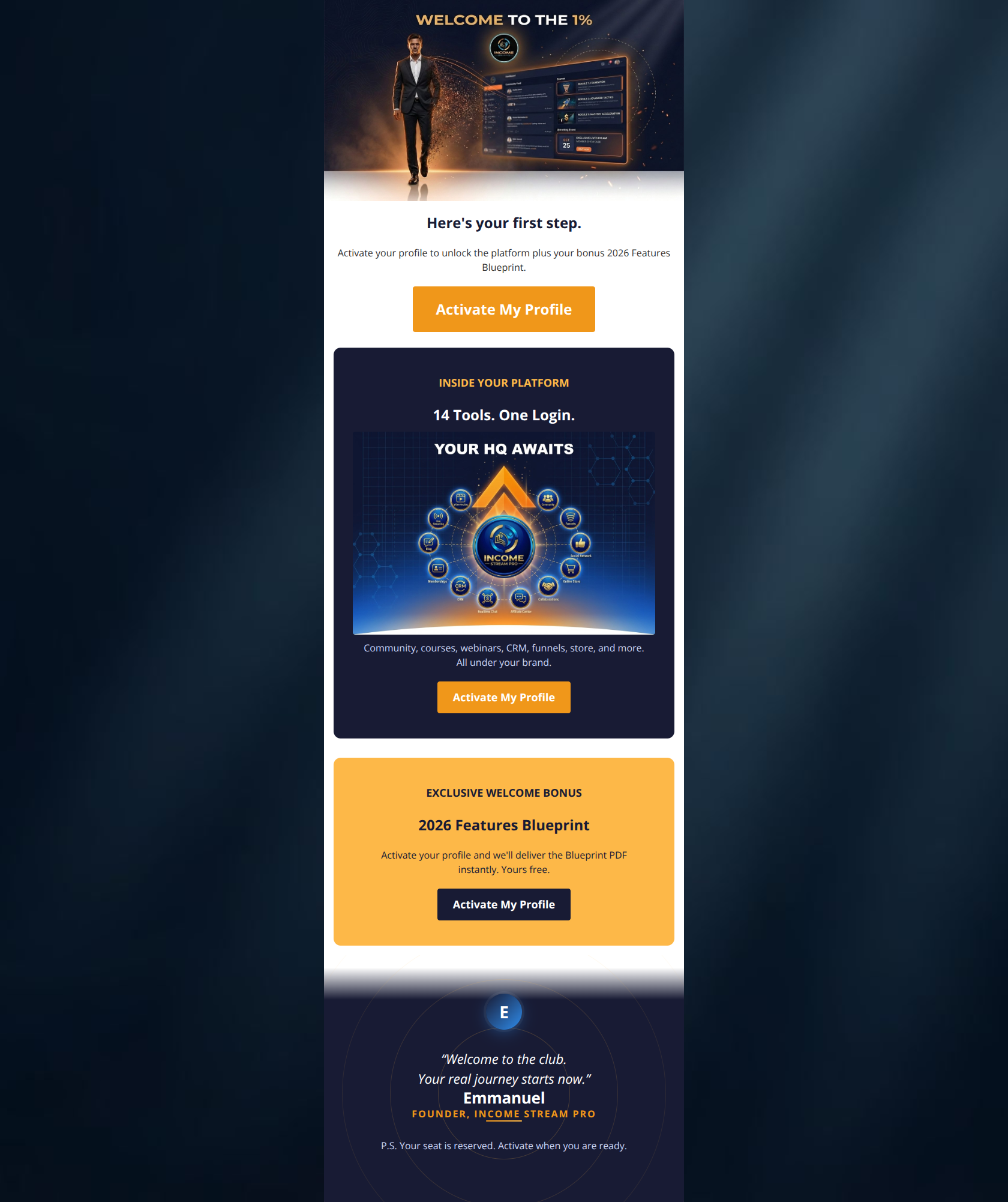 Email design: Welcome to the 1%. Here is your first step.