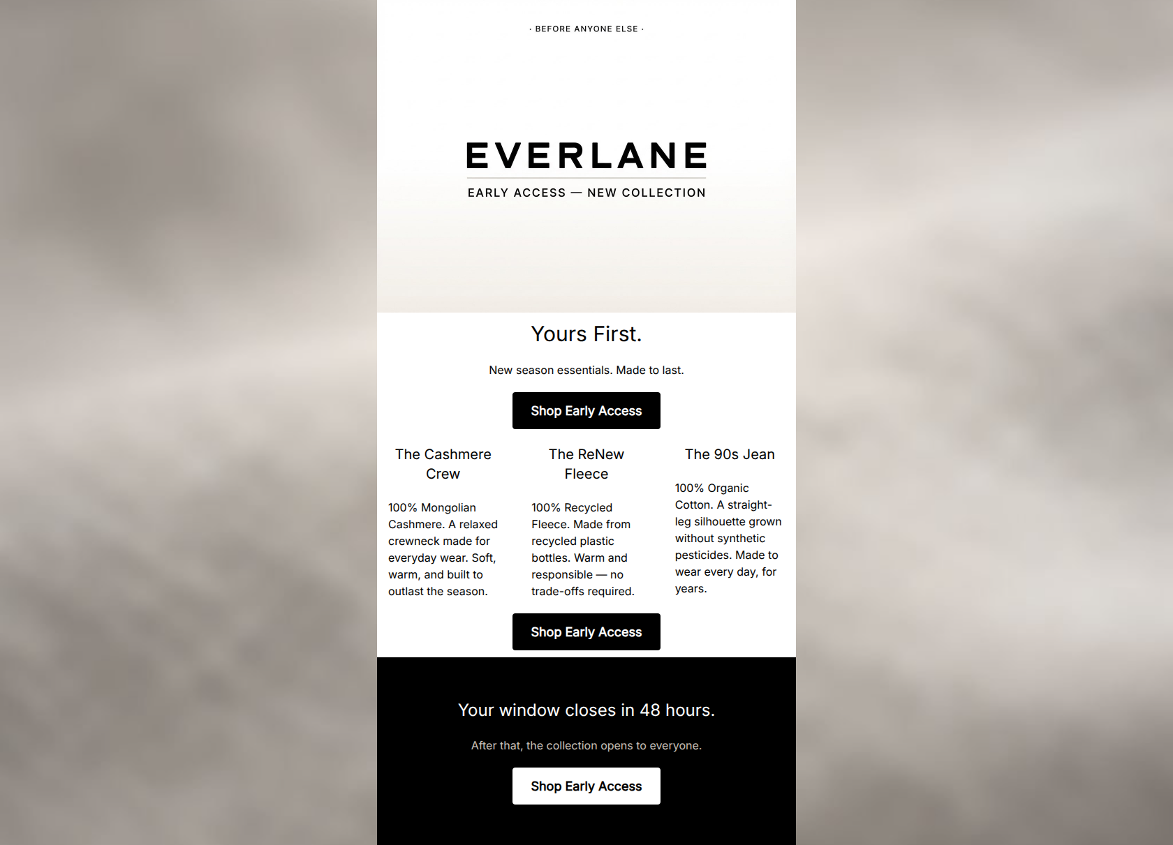 Email design: You're first. The new collection is live.