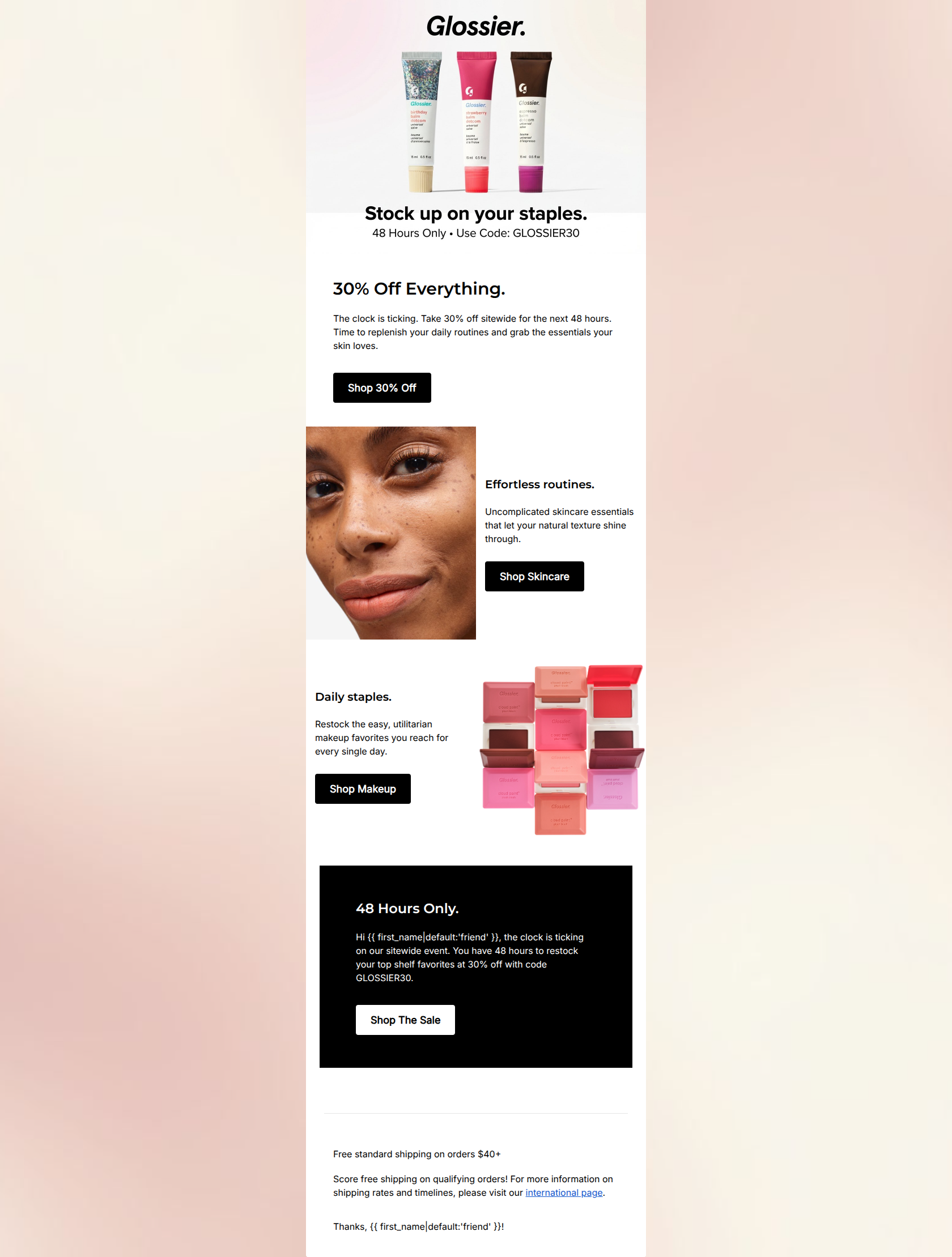 Email design: 30% off everything starts right now.