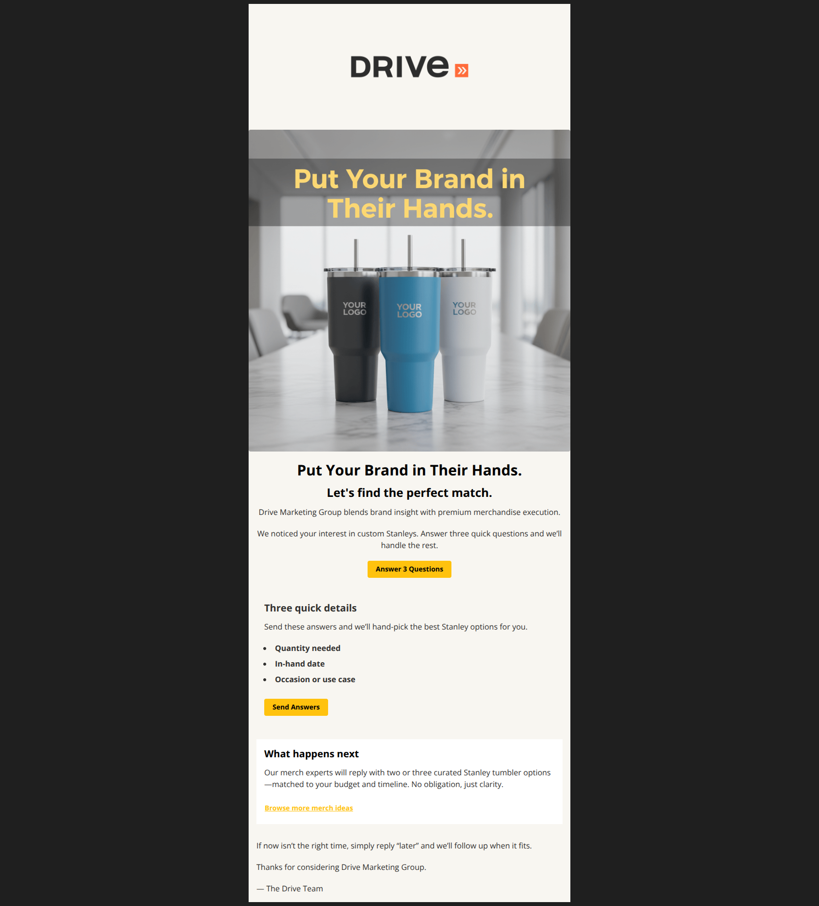 Email design: Quick Qs about your custom Stanleys?