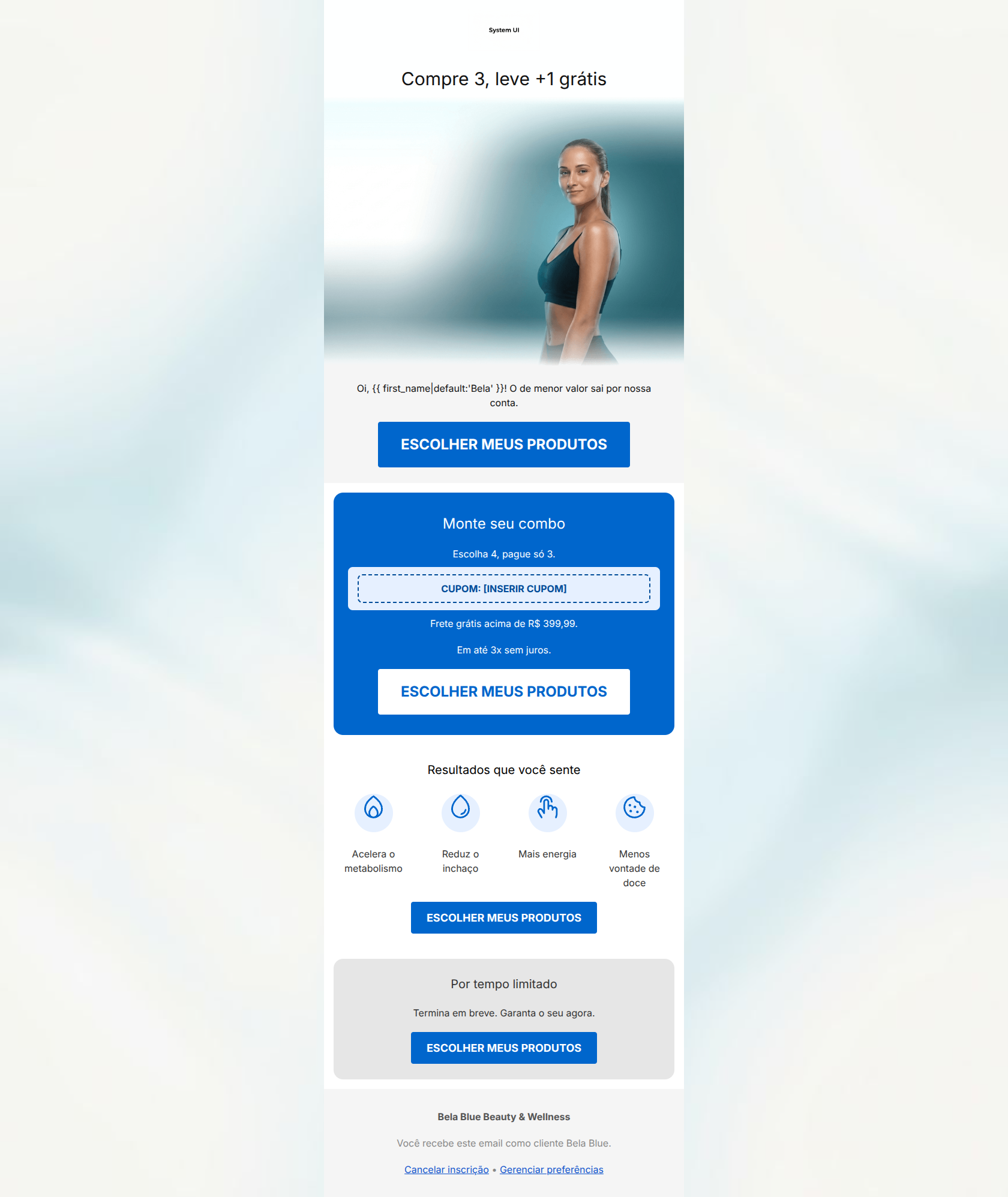 Email design: Escolha 4: compre 3 e leve +1 grátis 💙