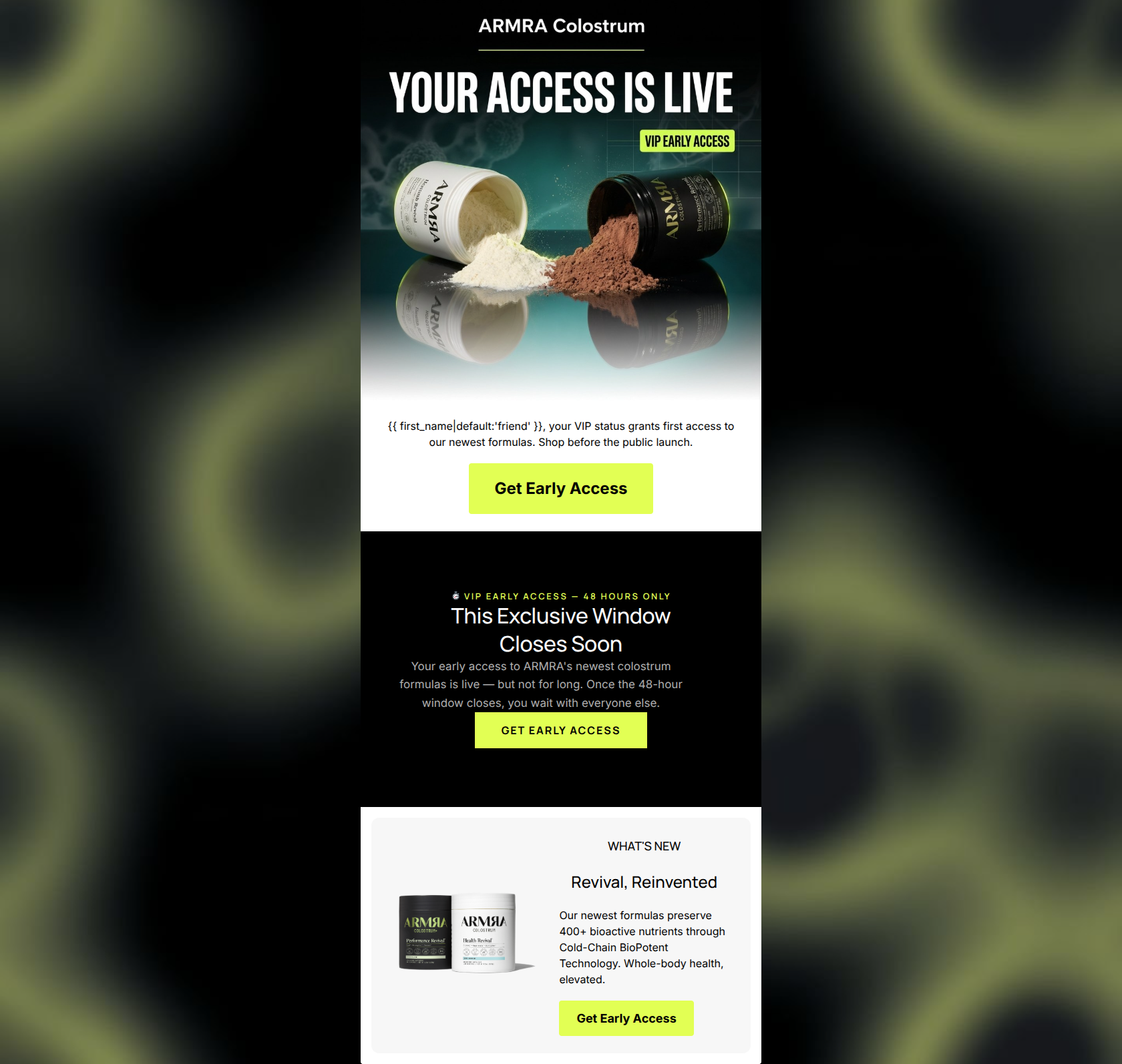 Email design: You're in. Early access starts now.